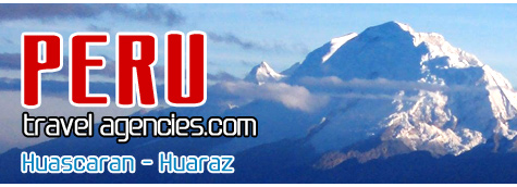 Peru Travel Agencies, Peru Tours Huaraz, Huascaran, Chavin de Huantar, Tortugas Beach