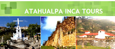 Atahualpa Inca Tour Cajamarca