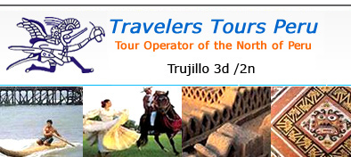 Travelers Tours Peru Trujillo